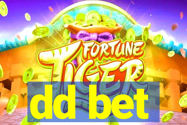 dd bet